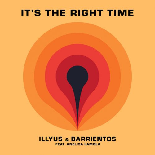 Illyus & Barrientos It's The Right Time